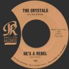 Crystals - He's A Rebel - Philles