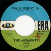 Moments - Walk Right In - ERA