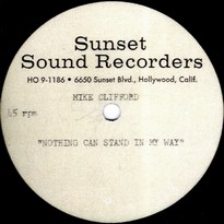 Mike Clifford - Nothing Can Stand In My Way (Sunset Acetate)