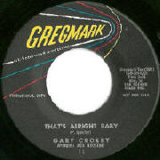 Gary Crosby - That's Alright Baby - Gregmark 11