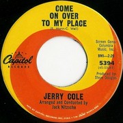 Jerry Cole - Come On Over To My Place - Capitol 5394