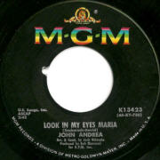 John Andrea - Look In My Eyes, Maria - MGM 13423