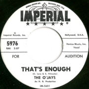 The O'Jays - That's Enough - Imperial 5976