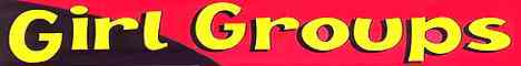 Click here for a direct link to 3 different sites offering Girl Groups for sale online